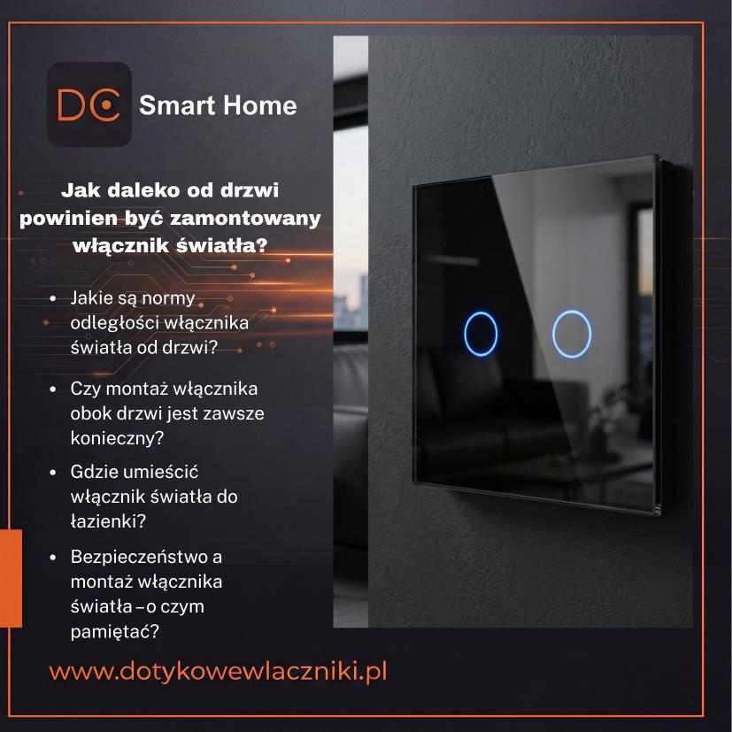 Jak daleko od drzwi powinien być zamontowany włącznik światła?