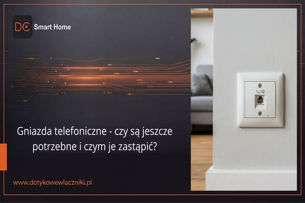 Gniazda telefoniczne – czy są jeszcze potrzebne i czym je zastąpić?
