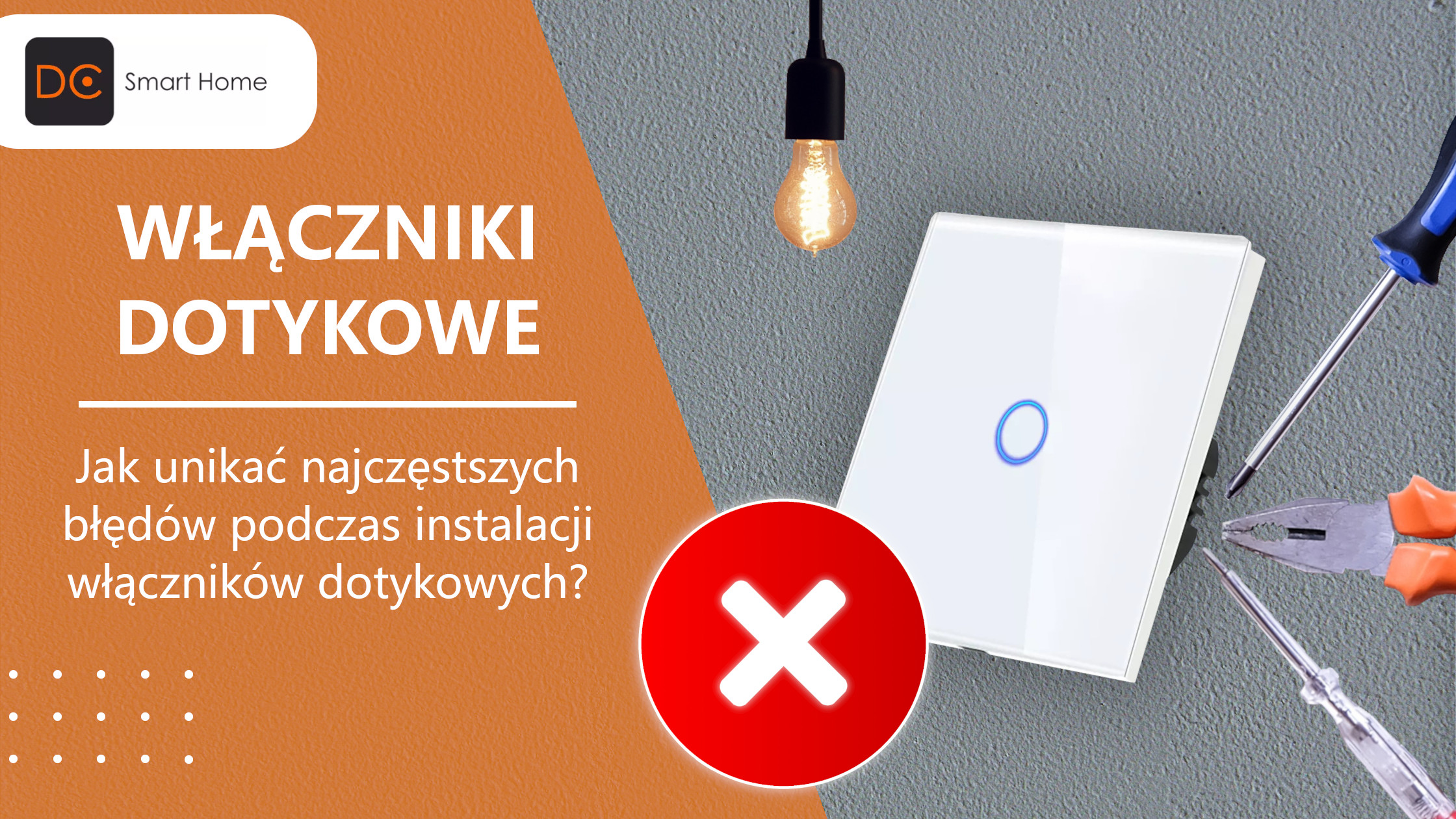 Jak unikać najczęstszych błędów podczas instalacji włączników dotykowych?