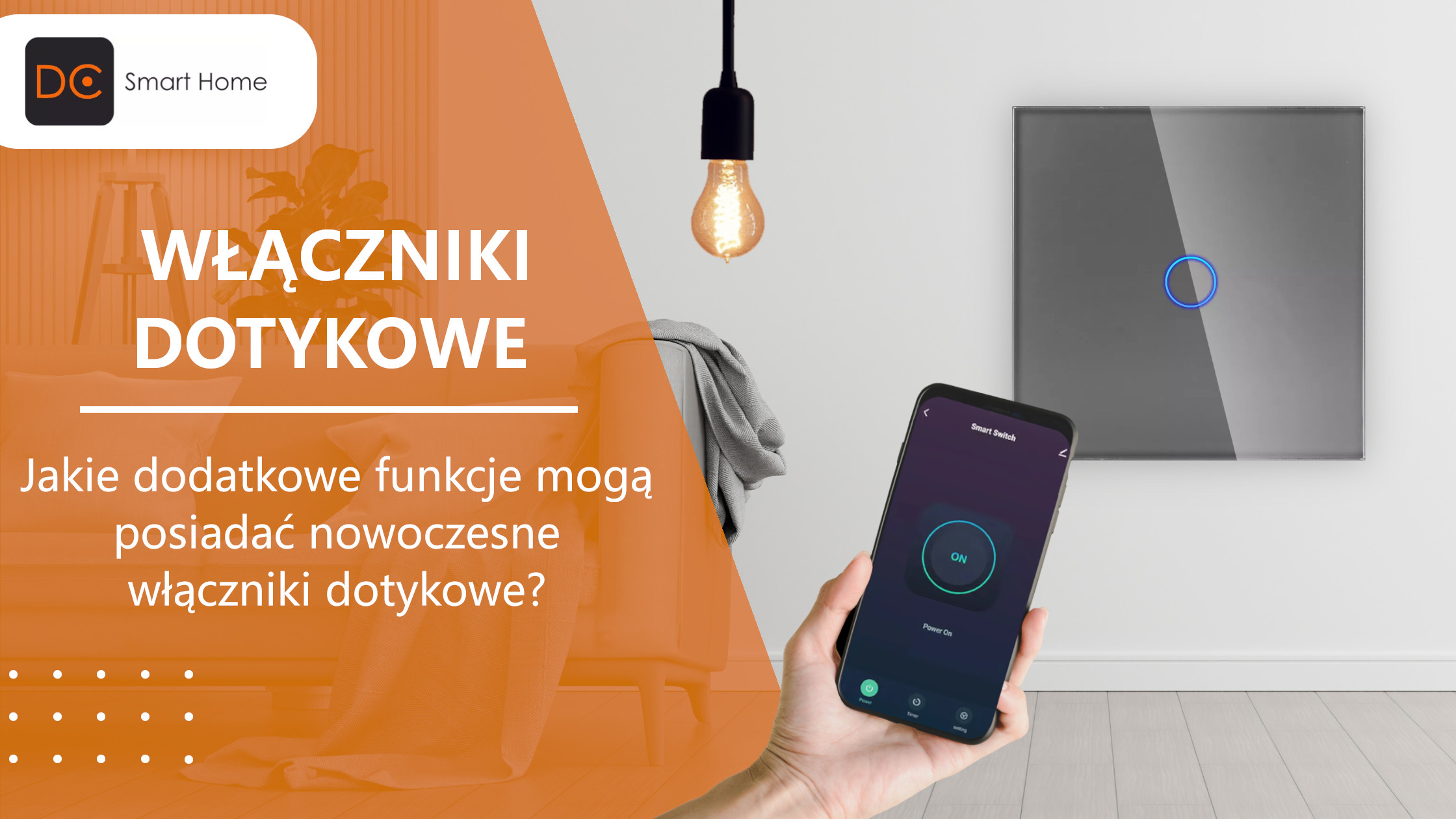 Jakie dodatkowe funkcje mogą posiadać nowoczesne włączniki dotykowe?